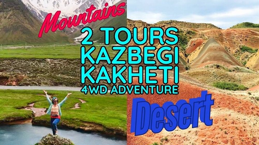 Wild Georgia 4WD PACK Adventure through Kakheti and Kazbegi 2in1
